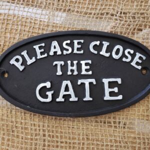 Please Close The Gate